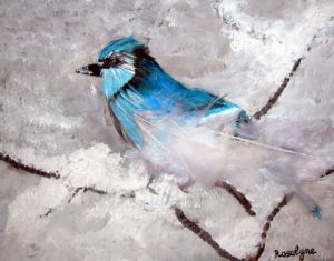 Peinture de roselyne halluin: L'oiseau en hiver