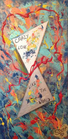 « Crazy love » - Peinture - SONYA DZIABAS