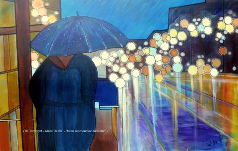 UN SOIR DE PLUIE - Peinture - ALAIN FAURE UN SOIR DE PLUIE - Peinture - ALAIN FAURE